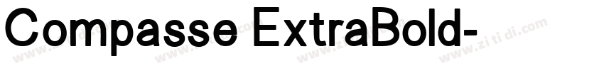 Compasse ExtraBold字体转换